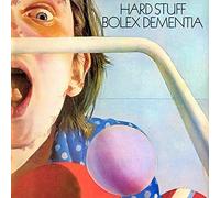 HARD STUFF - BOLEX DIMENTIA