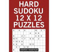 Hard Sudoku 12 X 12 Puzzles: Volume 1