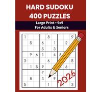 Hard Sudoku: 400 Large Print 9x9 Puzzles for Adults and Seniors