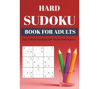 Hard Sudoku: Book For Adults Easy To Read Travel Size 150+ Puzzles With Answers