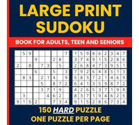 Hard Sudoku Books For Adults - Extra Large Print: 150 Challenging SODOKU Grids