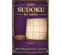 Hard Sudoku for Adults: 100 Challenging Puzzles | Large Print | Volume 2