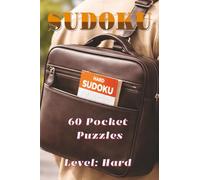Hard Sudoku for Adults: 60 Challenging Puzzles with Solutions (Pocket Size 4x6)