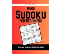 Hard Sudoku for Beginners: Simple, Confidence-Building Puzzles with Full Answer Key | Pantheon Sudoku by Pantheon Press