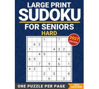Hard Sudoku for Seniors: One Large-Print Puzzle per Page, with Solutions - 2027 Edition