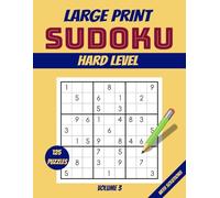 Hard Sudoku Large Print Puzzle Book: 125 Relaxing and Fun Puzzles for an Active Mind | Perfect for Unwinding & Mental Sharpness | Great for Adults & Seniors - Volume 3