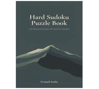 Hard Sudoku Puzzle Book: 100 Advanced Puzzles with Solutions Included