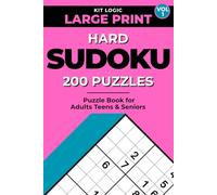 Hard Sudoku Puzzle Book for Adults: 200 Hard & Expert Level Puzzles with Full Solutions - Large Print Sudoku for Advanced Players Who Crave a Real Challenge