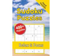 Hard Sudoku Puzzle Book for Adults: 400+ Challenging Puzzles with Solutions | 6x9 Travel Size | 210 pages | Brain Training & Relaxation