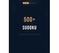 Hard Sudoku Puzzle Book for Adults: 500+ Large Print Challenging Puzzles with Solutions - Advanced Brain Games for Serious Puzzle Lovers: 2 Puzzles ... Logic Skills | The Sudoku Masters Collection