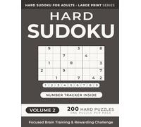 Hard Sudoku Puzzle Book for Adults -- Volume 2: 200 Challenging Puzzles for Experienced Solvers | One Puzzle Per Page | Large Print