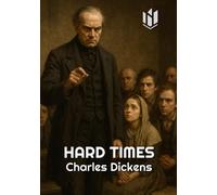 HARD TIMES (Annotated)