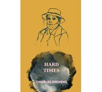 hard times by charles dickens