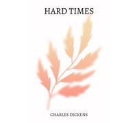 hard times by charles dickens