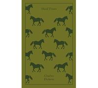 Hard times: charles dickens - Dickens Charles