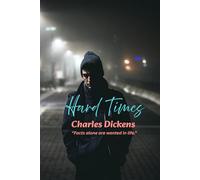 Hard Times: “Facts alone are wanted in life.”