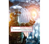 Libri Hard Times. Le Nuove Guerre E La Difesa Europea