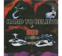 Hard To Believe - A Kiss Covers Compilation (UK 1990)