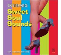 Hard to Find 45's on CD: Sweet Soul Sounds