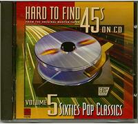 Hard To Find 45's On Cd - Vol. 5-60's Pop Classics