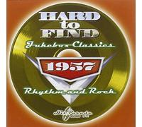 Various Artists Hard to Find Jukebox Classics: 1957 - Rhythm and Rock (CD) Album