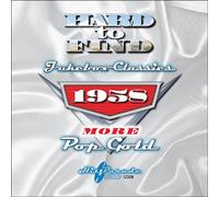 Hard To Find Jukebox Classics - 1958: More Pop Gold