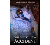 Hard to Kill: The Accident - NUOVO
