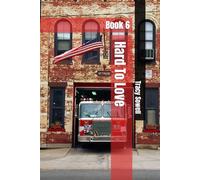 Hard To Love: Book 6