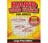 Hard Word Search for Adults: 100 Extra Challenging Large Print Puzzles | Difficult Word Find Book with Diagonal & Reverse Words | Brain Training for Seniors & Adults