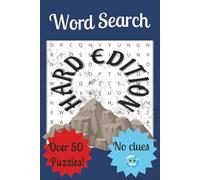 Hard Word Search | No clues: Hard Word Search Puzzle Book: Word Searches with Easy to Read Print without clues | 6x9 inches, 110 pages | 50+ Puzzles... Gift for Vacations, Holidays and Free Times