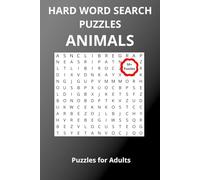Hard Word Search Puzzles Animals: Find the animal name word in any direction | 6X9 inches, 110 pages | 50+ Puzzles | Fun on vacation, or spare time.