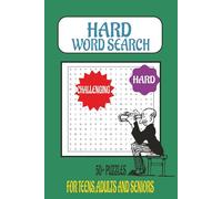 HARD WORD SEARCH: Sharpen Your Mind with Difficult Word Hunts,Improve Vocabulary,Perfect for teens,adults and seniors to Unwind and Focus | 6×9 inches ,50+ puzzles |