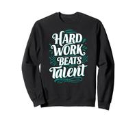 Hard Work Beats Talent Inspirational Motivation Typography Felpa