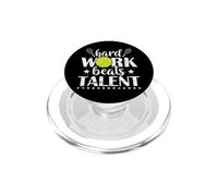 Hard Work Beats Talent Tennis Citazione PopSockets PopGrip per MagSafe