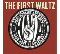 Hard Working Americans The First Waltz (CD) Album with DVD