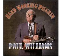 Hard Working Pilgrim by PAUL WILLIAMS (2003-01-07)