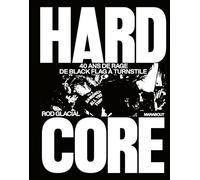 Hardcore: 40 ans de rage de Black Flag à Turnstile: 39675