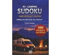 Hardcore Camping Sudoku (Hard Difficulty): 200 Hard Puzzles & 50 Fun Trivia Facts for RVers and Campers | Includes Secret GPS Coordinates & Easy Find Tabbed Pages