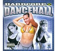 Hardcore Dancehall - Vol. 1-Hardcore Dancehall