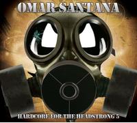Hardcore for the Headstrong 5