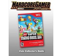 Hardcore Gamer New Super Mario Bros Wii Coin Collector's Guide (Tascabile)