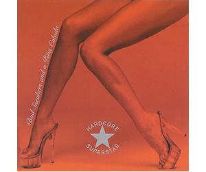 Hardcore Superstar - Bad Sneakers And A Pina Colada