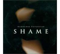Hardcore Superstar - Shame (US Import)