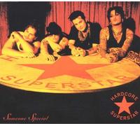 Hardcore Superstar - Someone Special