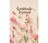 Hardcover Gratitude Journal - Pink Floral Edition: A 10-Week Guided Journey to Daily Joy with Mandalas and Mindful Reflections