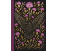 Hardcover Journal with Gothic Raven and Thistle Artwork: 6x9 sized Notebook, 200 Pages, with Aesthetic Black and White lined print for Writing, Notes, Diary's or Journaling