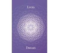Hardcover Lined Journal Notebook: Sacred Geometry Journals for Writing Down Dreams