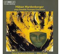 Hardenberger, Hakan - Plays Swedish Trumpet Concerto