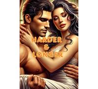 Harder & Longer: Men's guide to sexual performance