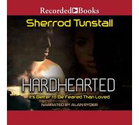 Hardhearted: È meglio essere temuti che amati (The Beating the Odds Series)